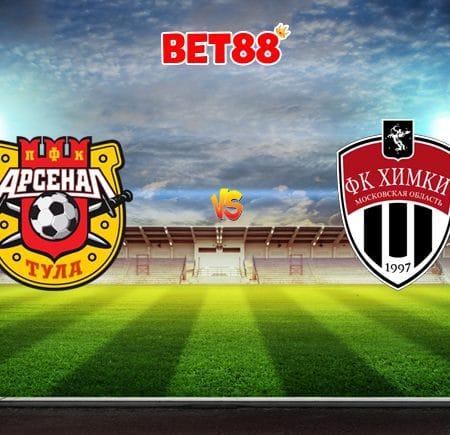 Nhận định nhà cái W88 trận Arsenal Tula vs Khimki, 00h30 – 26/08