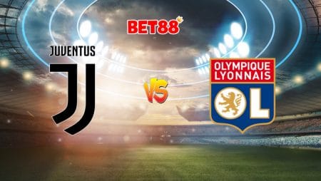 Soi kèo bóng đá FUN88 trận Juventus vs Lyon, 02h00 – 08/08