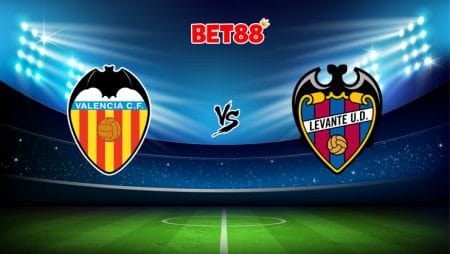 Soi kèo Dafabet trận đấu Valencia vs Levante, 02h00 – 14/09