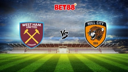 Soi kèo ENT22 trận đấu West Ham vs Hull City, 01h30 – 23/09