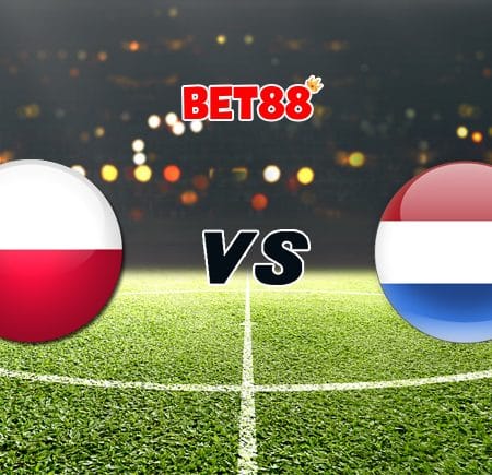 Soi kèo bóng đá trận Ba Lan vs Hà Lan, 02h45 – 19/11