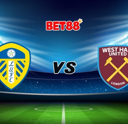 Soi kèo V9BET trận đấu Leeds United vs West Ham, 03h00 – 12/12