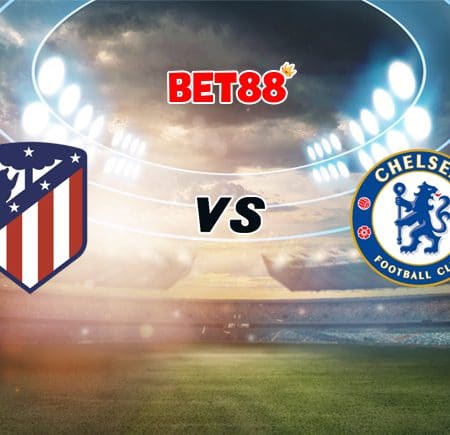Soi kèo HappyLuke trận Atletico Madrid vs Chelsea, 03h00 – 24/02