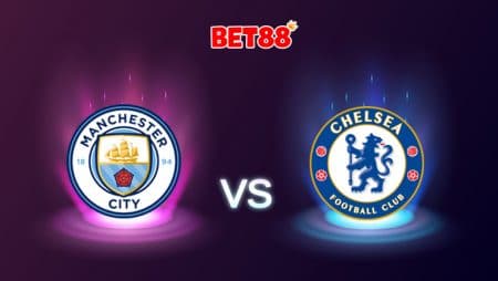 Soi kèo HappyLuke trận Chelsea vs Manchester City, 23h30 – 17/04