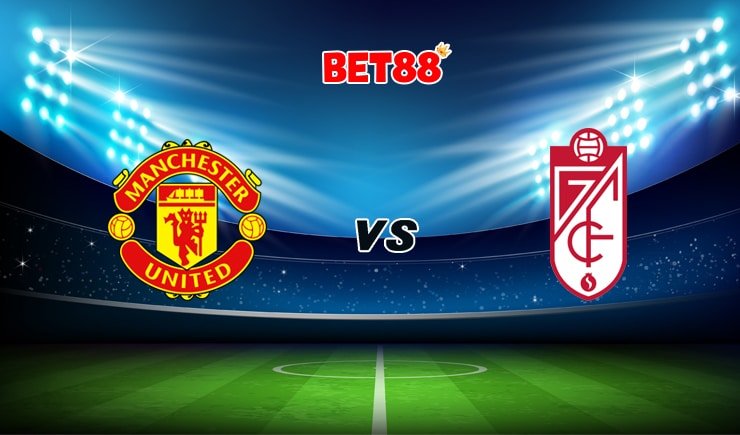 Soi kèo trận Manchester United vs Granada, 02h00 – 16/04