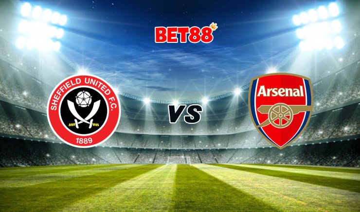 Soi kèo VN88 trận đấu Sheffield United vs Arsenal, 01h00 – 12/04