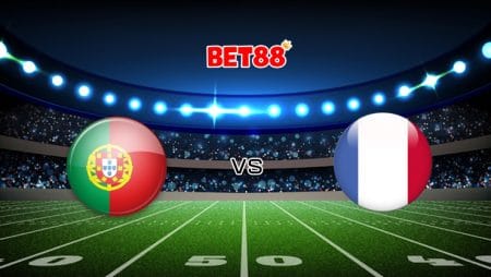 Nhận định W88 trận đấu Bồ Đào Nha vs Pháp, 02h00 – 24/03