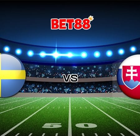 Soi kèo Dafabet trận đấu Thụy Điển vs Slovakia, 20h00 – 18/06
