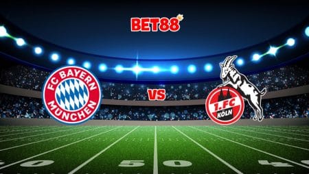 Soi kèo Dafabet trận đấu Bayern Munich vs Koln, 22h30 – 22/08