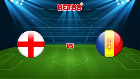 Soi kèo tỷ số VN88 trận đấu Anh vs Andorra, 23h00 – 05/09