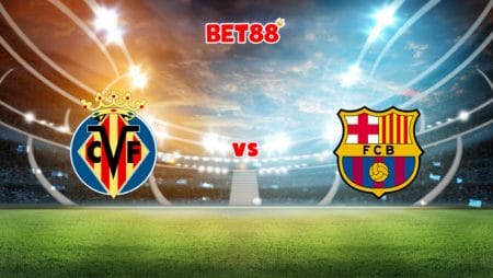 Nhận định HappyLuke trận Villarreal vs Barcelona, 03h00 – 28/11
