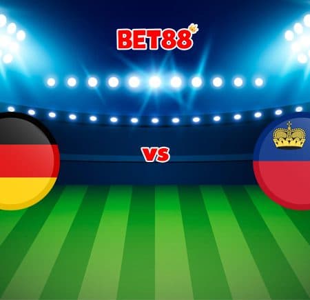 Soi kèo nhà cái FUN88 trận Đức vs Liechtenstein, 02h45 – 12/11
