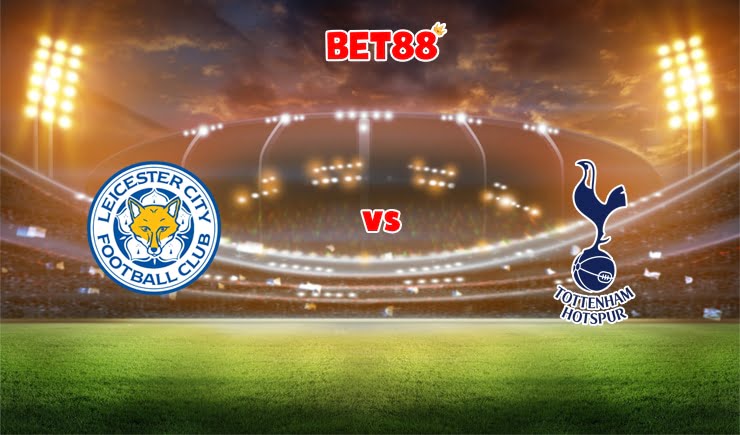 Soi kèo FB88 trận đấu Leicester City vs Tottenham, 02h30 – 17/12