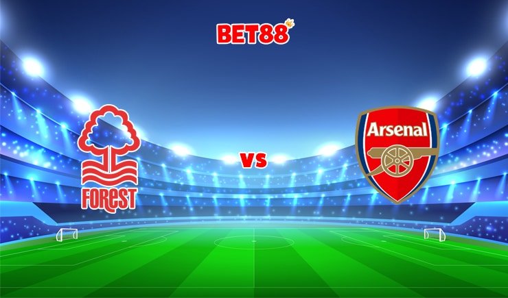 Soi kèo Dafabet trận Nottingham Forest vs Arsenal, 00h10 – 10/01