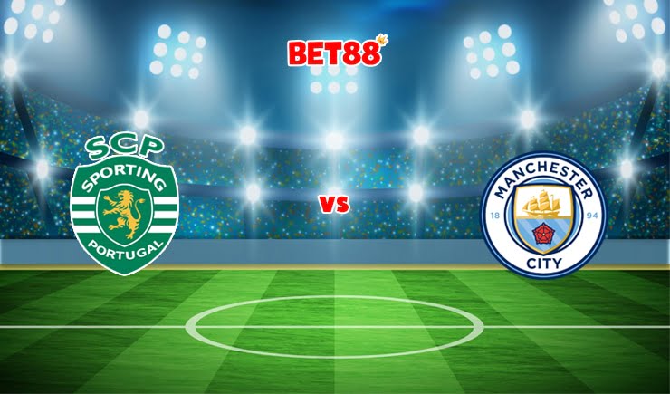 Soi kèo trận Sporting Lisbon vs Manchester City, 03h00 – 16/02