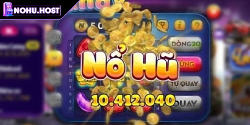 Cách Chơi Nổ Hũ – Hướng Dẫn Giúp Anh Em Dễ Thắng Năm 2025 2 Tìm hiểu về những tính năng hỗ trợ đặc biệt