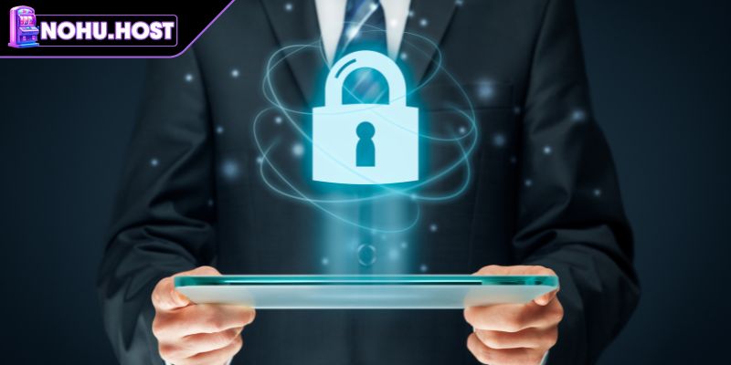 Cách thu thập và bảo vệ thông tin theo chính sách bảo mật NOHU