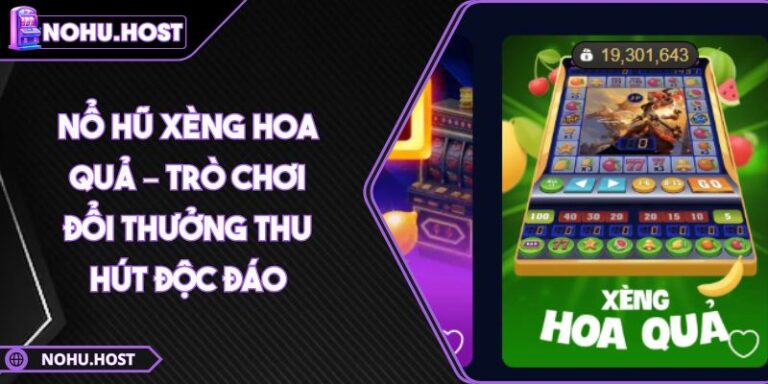 Nổ Hũ Xèng Hoa Quả – Trò Chơi Đổi Thưởng Thu Hút Độc Đáo 1 Nổ hũ Xèng hoa quả